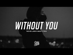 The Kid Laroi Miley Cyrus - Without You