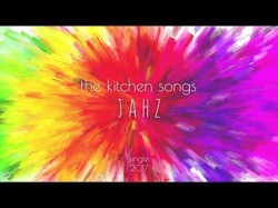 The Kitchen Songs - Jahz