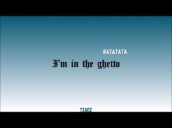 Tiagz - I'm In The Ghetto Ratatata
