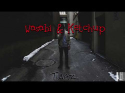 Tiagz - Wasabi, Ketchup