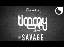 Timmy Trumpet Savage - Freaks Radio Edit