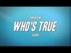 Tion Wayne - Who's True Ft Davido