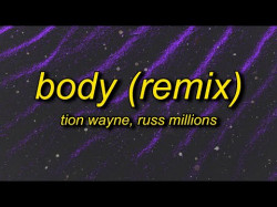 Tion Wayne X Russ Millions - Body Remix