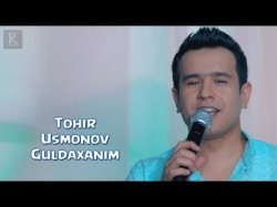 Tohir Usmonov - Guldaxanim