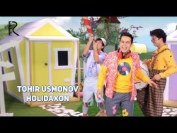Tohir Usmonov - Holidaxon