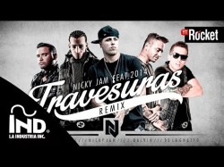 Travesuras Remix - Nicky Jam Ft De La Ghetto, J Balvin, Zion Y Arcangel