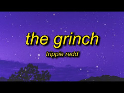 Trippie Redd - The Grinch Slowed Reverb