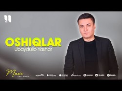 Ubaydullo Yashar - Oshiqlar