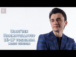 Ulug’bek Rahmatullayev - 16