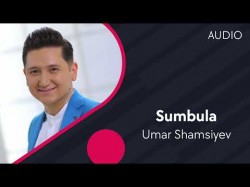 Umar Shamsiyev - Sumbula