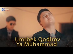 Umrbek Qodirov - Ya Muhammad Jonli Ijro