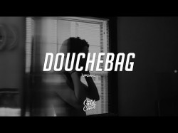 Upsahl - Douchebag