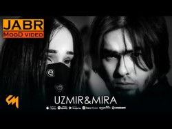 Uzmir, Mira - Jabr Mood Video