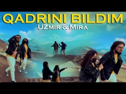 Uzmir, Mira - Qadrini Bildim Mood Video