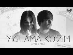 Uzmir, Mira - Yig'lama Ko'zim Video