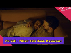 Vin Veli - Pillow Talk Feat Moonessa