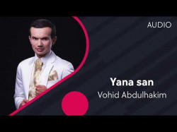 Vohid Abdulhakim - Yana San