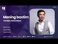 Vohidjon Abduvaliyev - Mening Baxtim