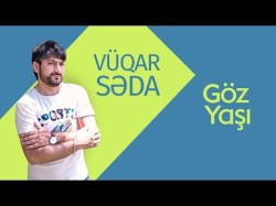 Vüqar Səda - Göz Yaşı