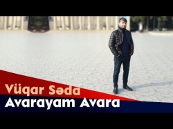 Vuqar Seda - Avarayam Avara