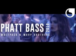 Wolfpack Warp Brothers - Phatt Bass