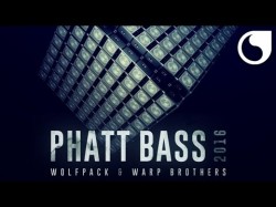 Wolfpack Warp Brothers - Phatt Bass Original Mix