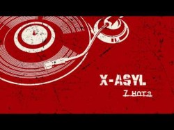 X - Asyl