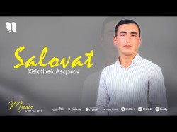 Xislatbek Asqarov - Salovat