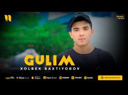 Xolbek Baxtiyorov - Gulim