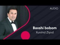 Xurshid Ziyod - Baxshi bobom