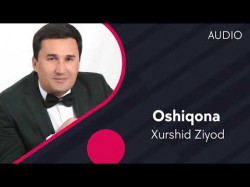 Xurshid Ziyod - Oshiqona