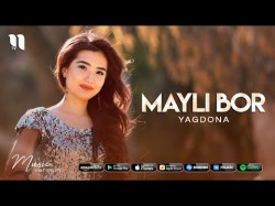 Yagdona - Mayli bor