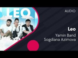 Yamin Band ft Sogdiana Azimova - Leo