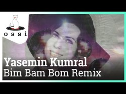 Yasemin Kumral - Bim Bam Bom Remix Murat Uncuoğlu, Emre Hc Remix