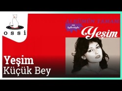 Yeşim - Küçük Bey