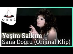 Yeşim Salkım - Sana Doğru