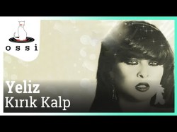 Yeliz - Kırık Kalp