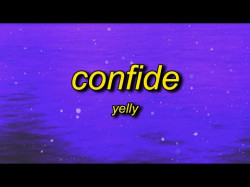 Yelly - Confide