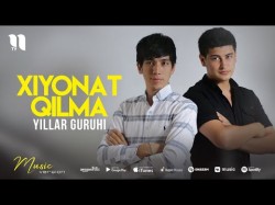 Yillar Guruhi - Xiyonat Qilma