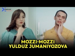 Yulduz Jumaniyozova - Mozzimozzi