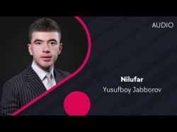 Yusufboy Jabborov - Nilufar