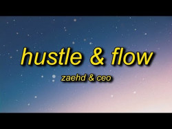 Zaehd, Ceo - Hustle, Flow