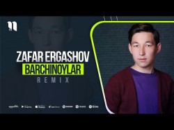 Zafar Ergashov - Barchinoylar Remix