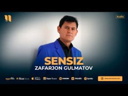 Zafarjon Gulmatov - Sensiz