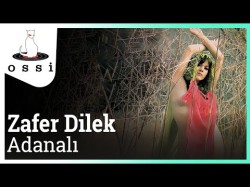 Zafer Dilek - Adanalı