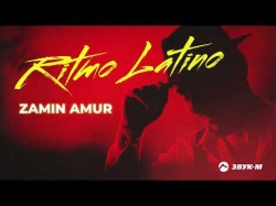 Zamin Amur - Ritmo Latino