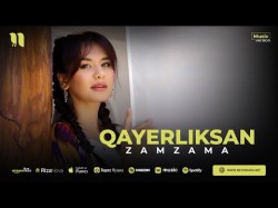 Zamzama - Qayerliksan