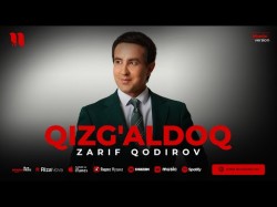 Zarif Qodirov - Qizg'aldoq