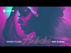 Zarina Tilidze - Habibi Mon El Remix