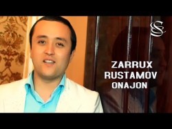 Zarrux Rustamov - Onajon